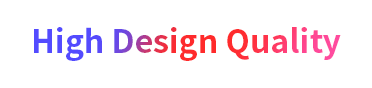 High Design Quality